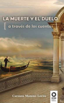 MUERTE Y EL DUELO, LA