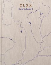 CANAL ISABEL II. CLXX ANIVERSARIO