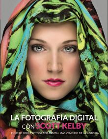 La fotografía Digital con Scott Kelby