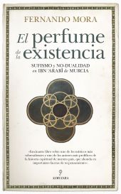 PERFUME DE LA EXISTENCIA SUFISMO Y NO DUALIDAD EN 