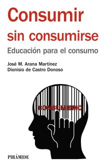 CONSUMIR SIN CONSUMIRSE