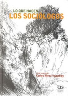 Lo que hacen los sociólogos