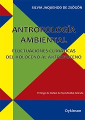 ANTROPOLOGIA AMBIENTAL. FLUCTUACIONES CLIMATICAS DEL HOLOCENO AL