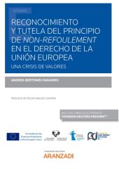 Reconocimiento y tutela del principio de non-refoulement en el Derecho de la Uni