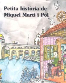 PETITA HISTÒRIA DE MIQUEL MARTÍ I POL