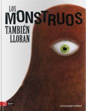 MONSTRUOS TAMBIÉN LLORAN, LOS