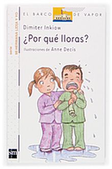 POR QUE LLORAS?