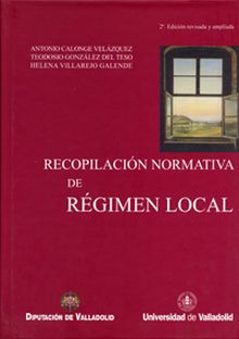 RECOPILACIÓN NORMATIVA DE RÉGIMEN LOCAL (2ª ED. REV. Y AMPL.) Y ADDENDA