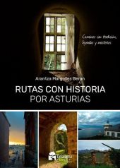 RUTAS CON HISTORIA POR ASTURIAS