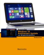 Aprender Windows 10 Anniversary Update con 100 ejercicios prácticos