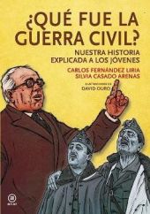 ¿QUE FUE LA GUERRA CIVIL? HISTORIA ILUSTRADA DE LA
