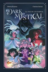 DARK MYSTICAL 01 - LA VOZ DE LOS SUEÑOS