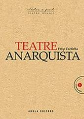 TEATRE ANARQUISTA:FELIP CORTIELLA