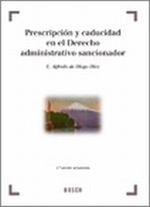 Prescripción y caducidad en el Derecho administrativo sancionador