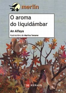 O AROMA DO LIQUIDÁMBAR