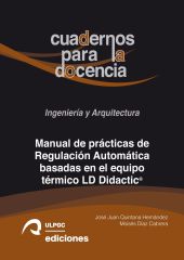 MANUAL DE PRACTICAS DE REGULACION AUTOMATICA BASADAS EN EL EQUIPO