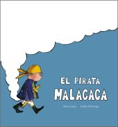 EL PIRATA MALACACA