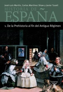 Historia de España 1 De la Prehistoria al fin del Antiguo Régimen - MINOR