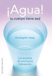 AGUA:TU CUERPO TIENE SED
