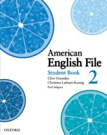 American English File 2. Student's Book with Online Skills Practice