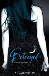 BETRAYED. HOUSE OF NIGHT SERIES 2