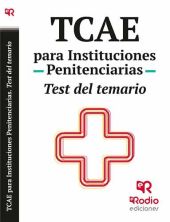 TCAE para Instituciones Penitenciarias. Test del Temario