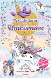 RESCATADORAS DE UNICORNIOS 9 - VIAJE AL PAIS DE LAS PRINCESAS