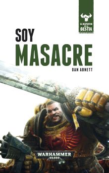 El despertar de la bestia nº 01/12 Soy Masacre