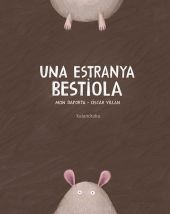 UNA ESTRANYA BESTIOLA