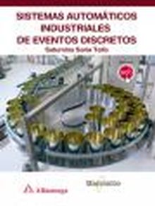 Sistemas Automáticos Industriales de Eventos Discretos