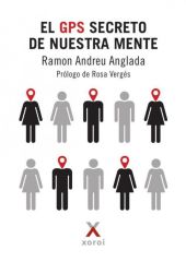 EL GPS SECRETO DE NUESTRA MENTE