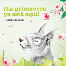 ¡LA PRIMAVERA YA ESTA AQUI!