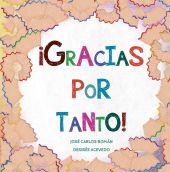 ¡GRACIAS POR TANTO!