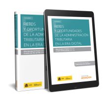 Retos y oportunidades de la Administración Tributaria en la era digital (Papel +