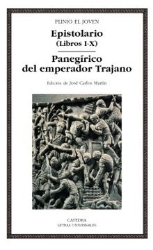 EPISTOLARIO (LIBROS I-X) PANEGIRICO DEL EMPERADOR