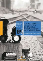 LOS SISTEMAS DE CONTROL DE TRÁFICO Y SEÑALIZACIÓN EN EL FERROCARRIL