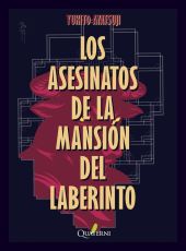 LOS ASESINATOS DE LA MANSIÓN DEL LABERINTO