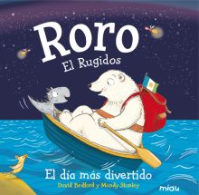 Roro. El rugidos