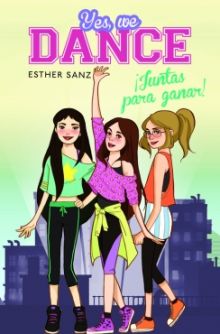 JUNTAS PARA GANAR. YES WE DANCE 1