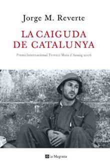 LA CAIGUDA DE CATALUNYA