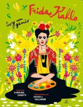 FRIDA KAHLO, SOY UN GENIO