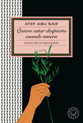 Quiero estar despierto cuando muera (edición EPub)