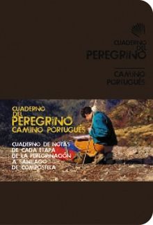 CUADERNO DEL PEREGRINO. CAMINO PORTUGUES