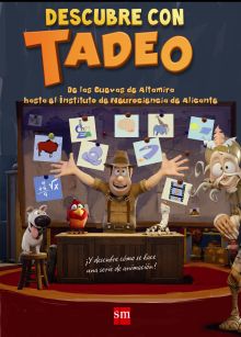 DESCUBRE CON TADEO: DE ALTAMIRA A LA PLATAFORMA SO