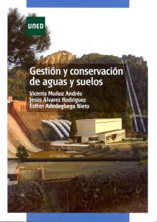GESTIÓN Y CONSERVACIÓN DE AGUAS Y SUELOS