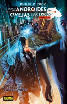 ¿SUEÑAN LOS ANDROIDES CON OVEJAS ELECTRICAS? VOL.1