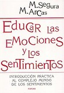 EDUCAR LAS EMOCIONES Y LOS SENTIMIENTOS