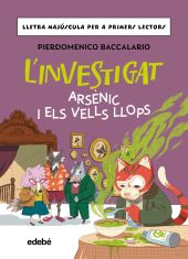 LINVESTIGAT: ARSÈNIC I ELS VELLS LLOPS