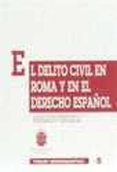 DELITO CIVIL EN ROMA Y EN EL