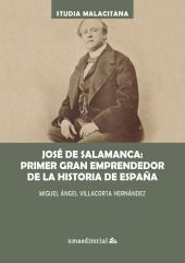JOSE DE SALAMANCA: PRIMER GRAN EMPRENDEDOR DE LA HISTORIA DE MALAGA